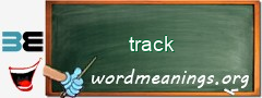 WordMeaning blackboard for track